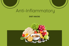 8 Effective Anti-Inflammatory Diet Hacks for a Healthier You